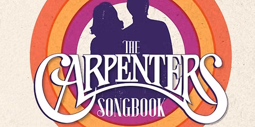 The Carpenters Songbook - A Live Celebration