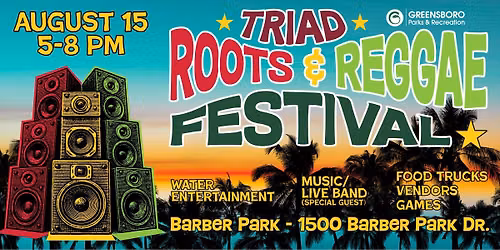 Triad Roots & Reggae Festival