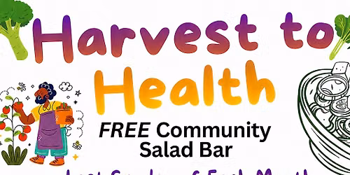 Harvest to Health FREE community salad bar