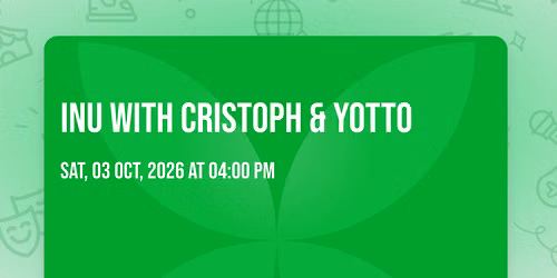 InU with Cristoph &amp; YOTTO
