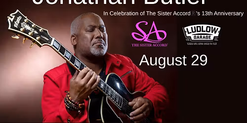Jonathan Butler in celebration of The Sister Accord\u00ae\u2019s 13th Anniversary 