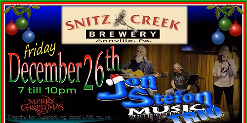 Jon Stefon TRIO @ Snitz Creek Dec 26