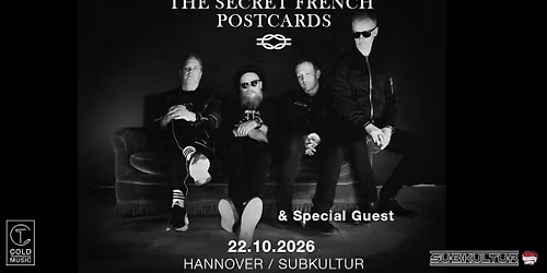 The Secret French Postcards \/\/ plus Special Guest \/\/ 22.10.2026 \/\/ Subkultur Hannover