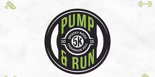 Pump & Run 5k