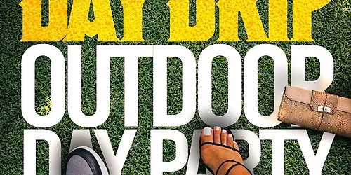 DAY DRIP OUTDOOR DAY PARTY At MARGARITAS CANTINA RVA