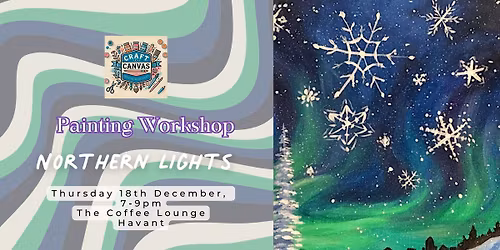 Craft and Canvas Painting Workshop: Northern Lights at Christmas