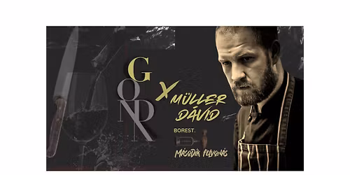 M\u00fcller D\u00e1vid vacsoraest a Gonda bor\u00e1szat boraival, m\u00e1sodik felvon\u00e1s