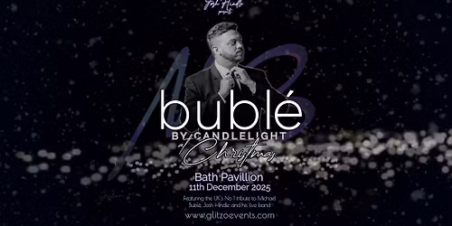 BUBL\u00c9 BY CANDLELIGHT AT CHRISTMAS - BATH PAVILLION