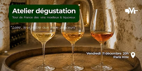 Tour de France des vins moelleux & liquoreux : la Loire