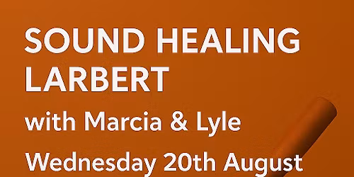 Sound Healing @ The Crib, Larbert - with Marcia & Lyle