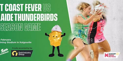 Pre-season Fever v Thunderbirds GAME 1