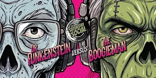 Saturday Social The Return of Dr Funkenstein vs The Boogieman at The Dev Cambridge