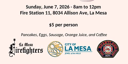 2026 La Mesa Firefighters Pancake Breakfast & Emergency Preparedness Event