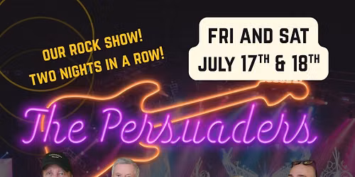 Persuaders at Candlelight Friday July 17
