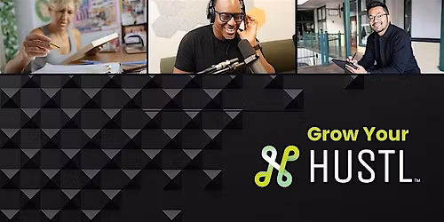 Grow Your HUSTL
