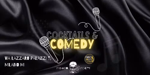 STAND-UP COMEDY & COCKTAILS |open mic, impro & fun |PIRATI e POETI
