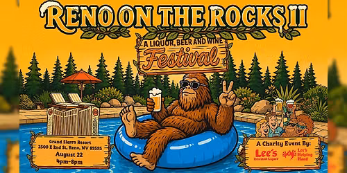 2nd Annual Reno On The Rocks! Unlimited Tasting Festival