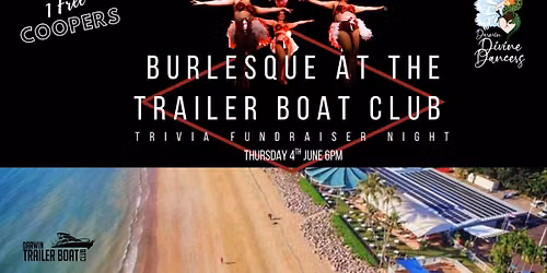 Trivia & Burlesque at the Trailer Boat Club