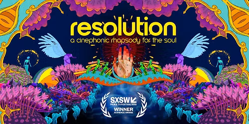Resolution: A Cinephonic Rhapsody for the Soul