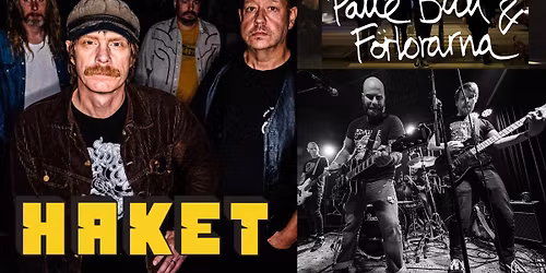 Palle Bull & F\u00f6rlorarna + support: Haket