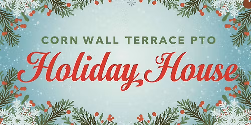 Cornwall Terrace Elementary PTO Holiday House