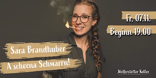  Sara Brandhuber - A scheena Schmarrn!
