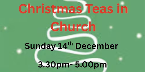 Christmas Teas in Church