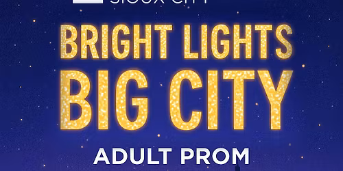 Bright Lights Big City: An Adult Prom