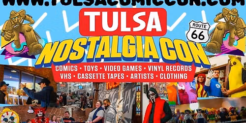 Tulsa Nostalgia Con 