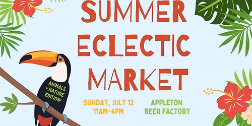 Summer Eclectic Market: Animals + Nature Edition
