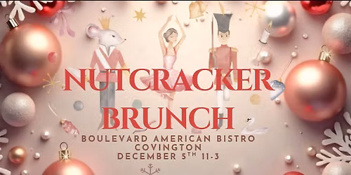 Nutcracker Brunch