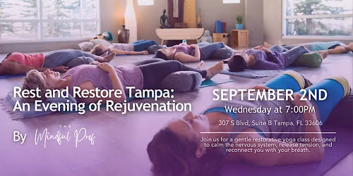 Rest and Restore Tampa: An Evening of Rejuvenation