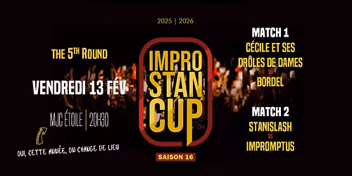 STAN CUP | SAISON 16 - Acte 5