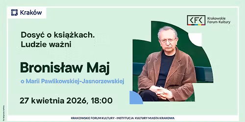 Dosy\u0107 o ksi\u0105\u017ckach. Ludzie wa\u017cni | Bronis\u0142aw Maj o Marii Pawlikowskiej-Jasnorzewskiej