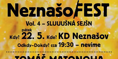 Nezna\u0161o\/FEST vol. 4 - SLUUU\u0160N\u00c1 SEJ\u0160N