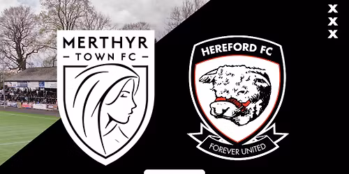 Merthyr Town v Hereford