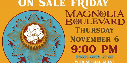 Magnolia Boulevard with special guest Sydney Adams