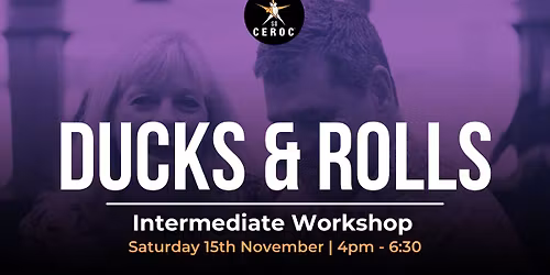 **S0LD 0UT** Ducks & Headrolls | Intermediate Workshop **S0LD 0UT**