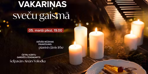 Vakari\u0146as sve\u010du gaism\u0101 - gard\u0113\u017eu \u0113dienkarte.