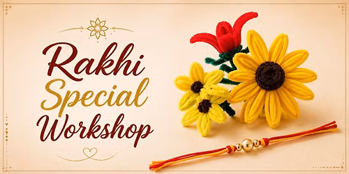 Rakhi Special Workshop