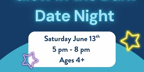 Glow in the Dark Date Night \ud83c\udf1f