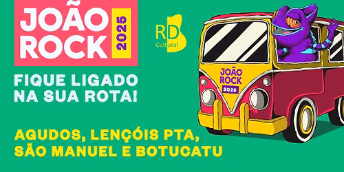 Excurs\u00e3o Jo\u00e3o Rock 2026 | Agudos, Len\u00e7\u00f3is Paulista, S\u00e3o Manuel, Botucatu