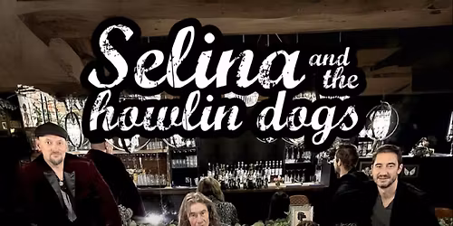 Selina and the Howlin' Dogs