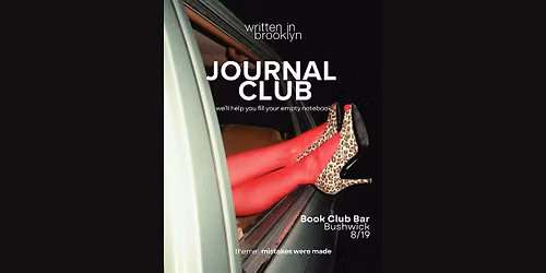 Written in Brooklyn Journal Club: Mistakes Were Made