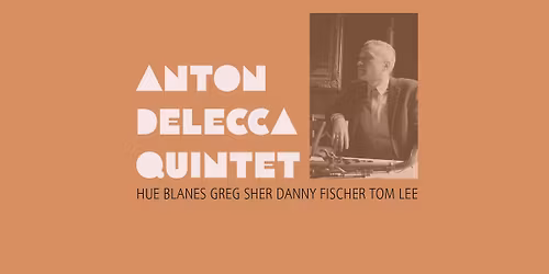 ANTON DELECCA QUINTET