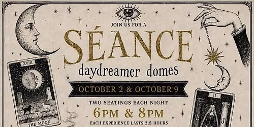 Seance Dinner Experience at DayDreamer Domes