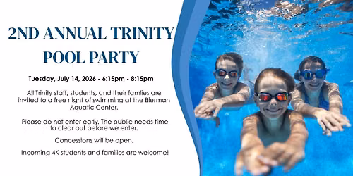 2nd Annual Trinity Pool Party