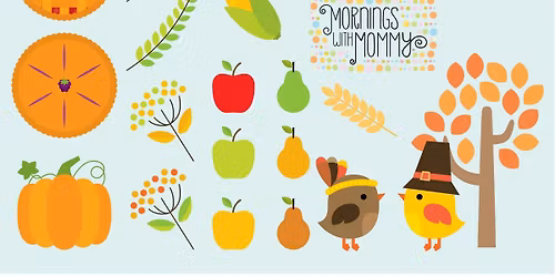 Mornings with Mommy: Harvest Time - Apples, Corn and Gourds