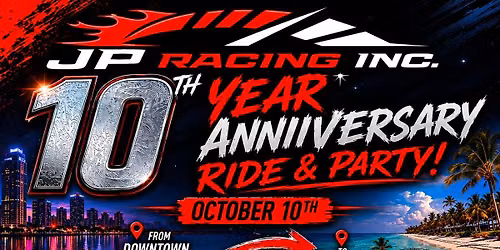 JP RACING 10 YEAR - RIDE & PARTY -
