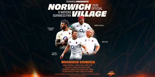 Guinness Presents: Norwich Six Nations 2026 Fan Village